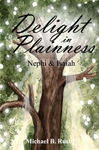 Delight in Plainness - Nephi & Isaiah - Paperback & Audio Bundle